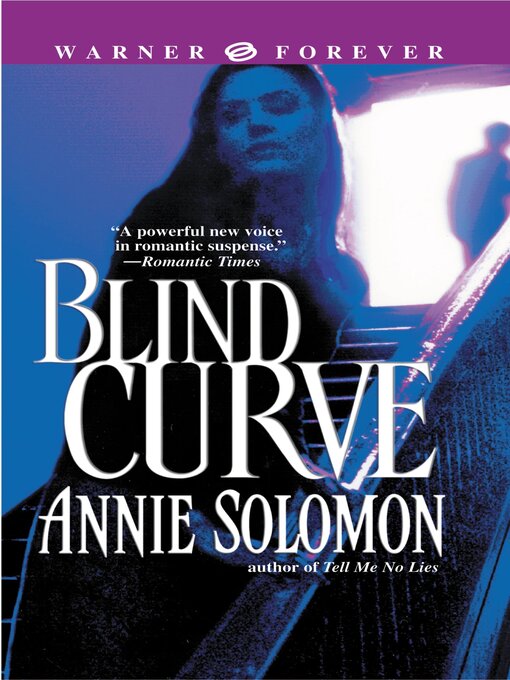 Title details for Blind Curve by Annie Solomon - Available